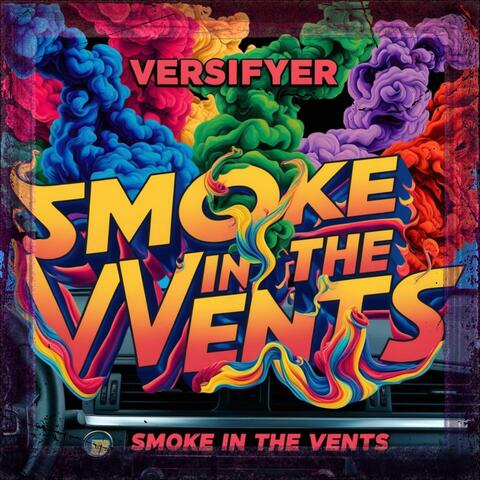 Smoke In The Vents
