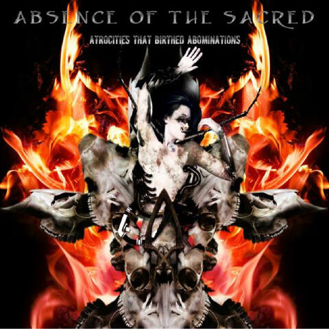 Atrocities That Birthed Abominations