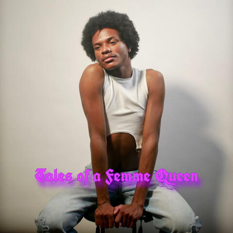 Tales of a Femme Queen