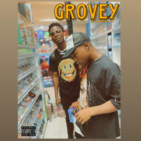 Grovey (feat. Ma Eneh The King)