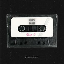 Dope man