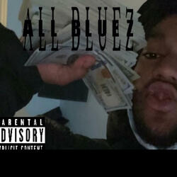 ALL BLUEZ (Freestyle)