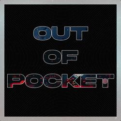 Out of Pocket