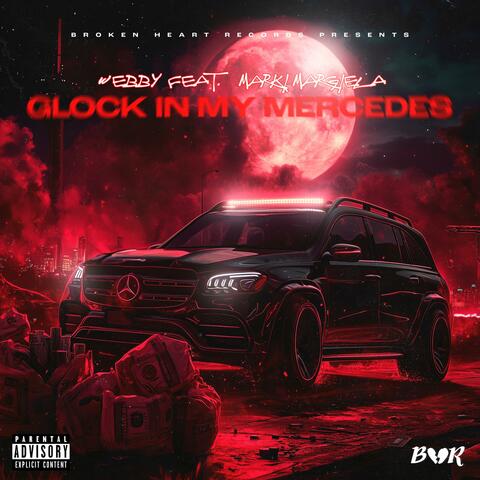 Glock In My Mercedes