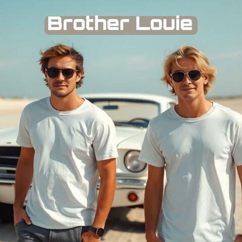 Brother Louie
