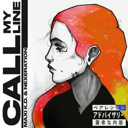 Call My Line (feat. Nexeration)