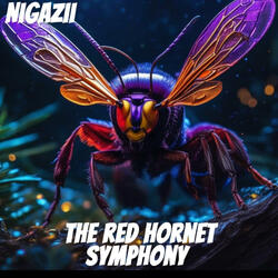 The red hornet symphony