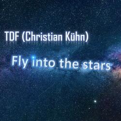 Fly into the stars