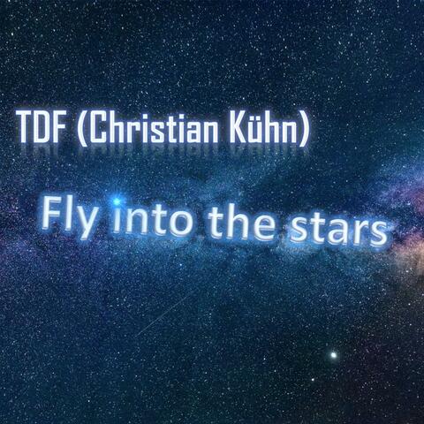 Fly into the stars