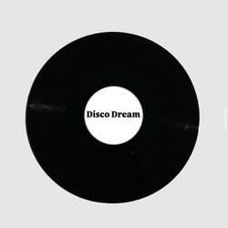 Disco Dream