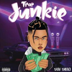 Trap Junkie