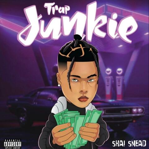 Trap Junkie