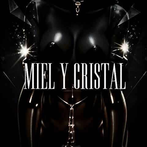 Miel y cristal (feat. Scar NoFace)