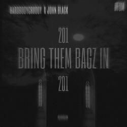 hardbodycruddy x john black (bring them bagz in)