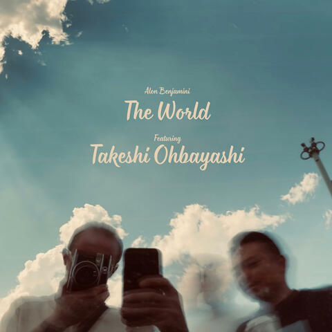 The World (feat. Takeshi Ohbayashi)