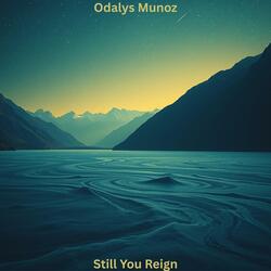 Still You Reign