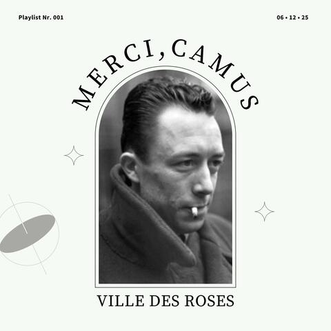 Merci, Camus