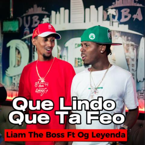 Que lindo que ta Feo (feat. Og Leyenda)