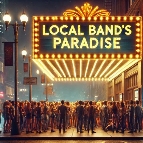 Local Band's Paradise