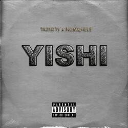 YISHI (feat. NOMQHELE)