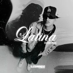 Latina (feat. Dom Rae)