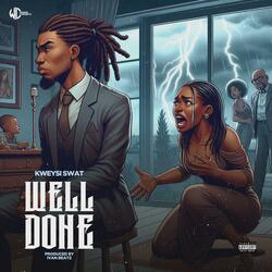 Well Done (Odo Dada)