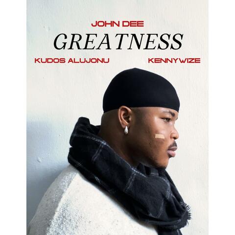 GREATNESS (feat. kennywize & kudosx)