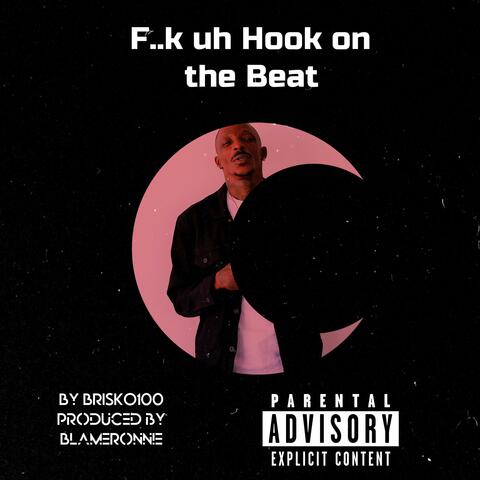 F..k Hook On The Beat