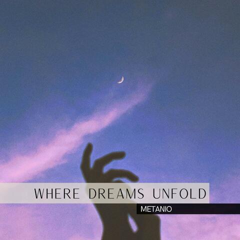 Where Dreams Unfold