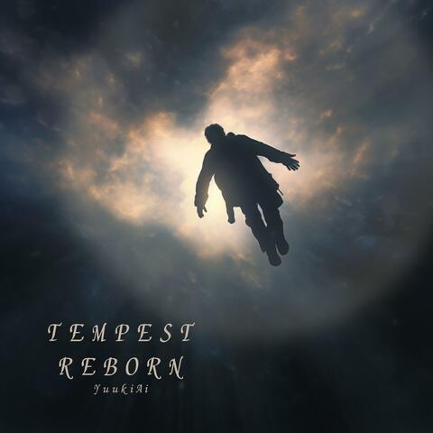 Tempest Reborn