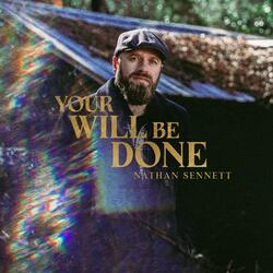 Your Will Be Done