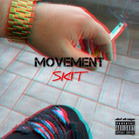 MOVEMENT (SKIT)