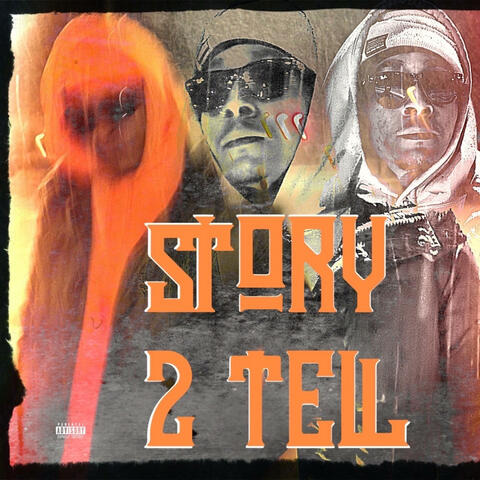 Story Two Tell