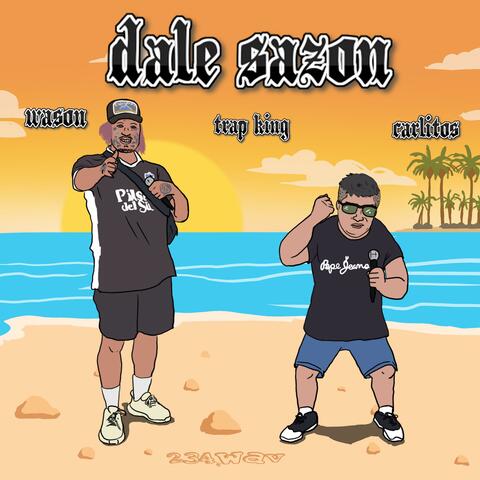 Dale Sazon (feat. Wason King)