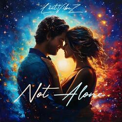 Not Alone