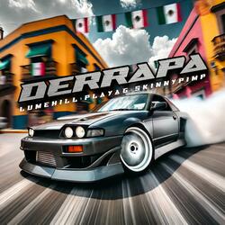 DERRAPA (feat. Playa G & Kingpin Skinny Pimp)