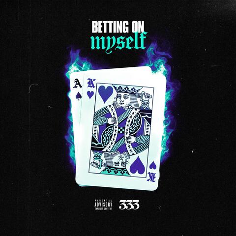 Betting On Myself