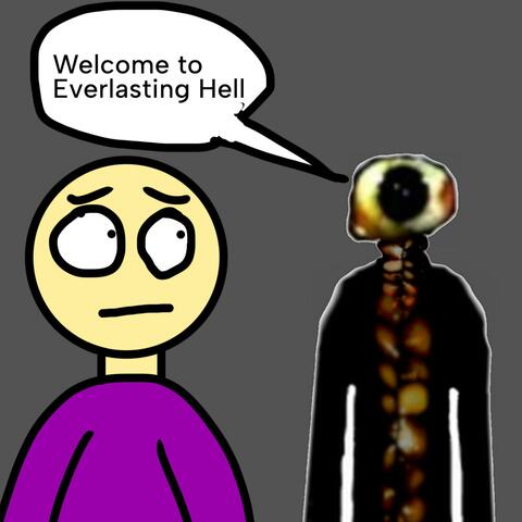 Welcome to Everlasting Hell