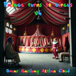 Palace turns to circus V4