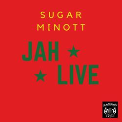 Jah Live (feat. Sugar Minott)
