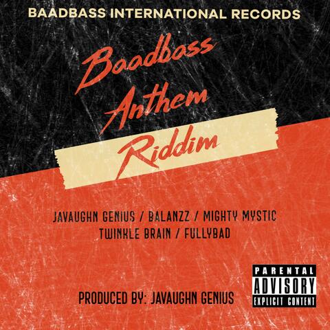 Baadbass Anthem