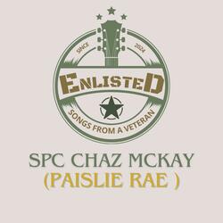 SPC Chaz McKay (Paislie Rae) (feat. Corey Jones)