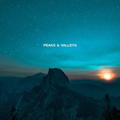 Peaks & Valleys