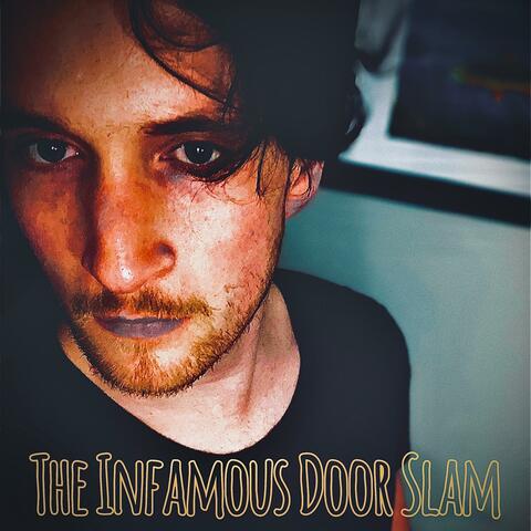 The Infamous Door Slam