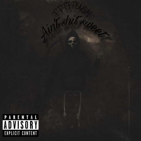 Ain't shit sweet