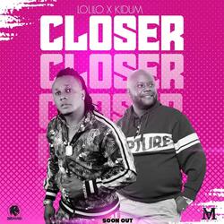 CLOSER