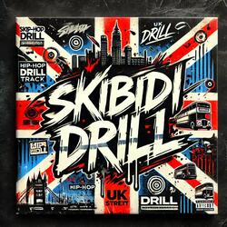 SKIBIDI DRILL (feat. SKIBIDI BOBLEM NEEP) (Radio Edit)