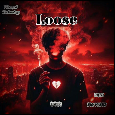 Loose (feat. PATO)