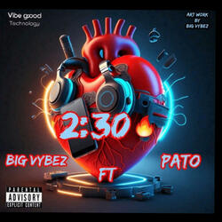 2:30 (feat. PATO)