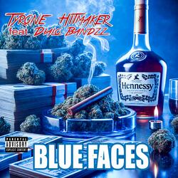 Blue faces (feat. dialo bandzz)